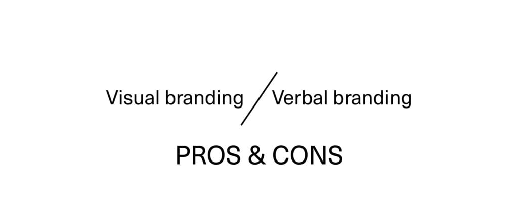 Visual vs. verbal branding pros and cons